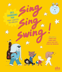 Sing, sing, swing!